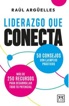 liderazgo que conecta (ebook)-raúl argüelles-9789689721192