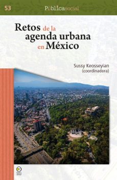 retos de la agenda urbana en mexico (ebook)-sussy keosseyian-9789689728092