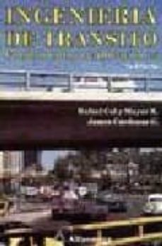 ingenieria de transito-rafael cal y mayor-james cardenas-9789701501092