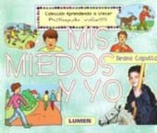 mis miedos y yo (aprendiendo a crecer)-ileana caputto-9789870003892