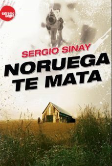 noruega te mata (ebook)-sergio sinay-9789876095792