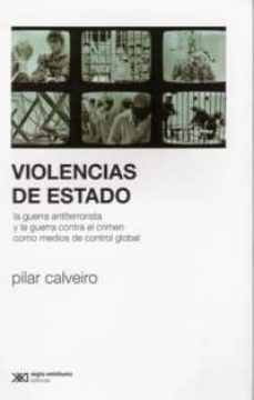 violencias de estado-pilar calveiro-9789876292092