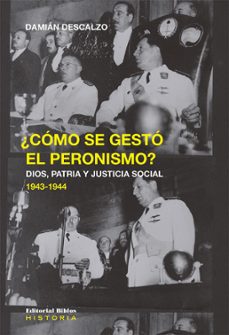 ¿como se gesto el peronismo? (ebook)-damian descalzo-9789878140292