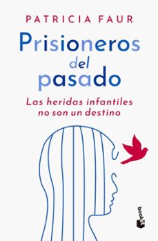prisioneros del pasado (ebook)-patricia faur-9789878221892