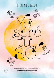yo sere tu sol (ebook)-silvia de falco-9789878246192