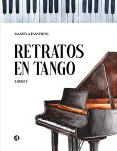 retratos en tango (ebook)-daniela passerini-9789878740492