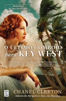 o ultimo comboio para key west (ebook)-chanel cleeton-9789895649792