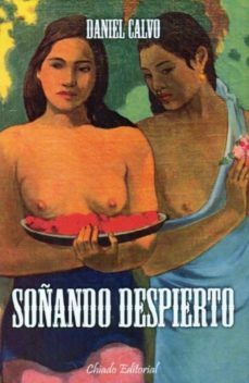 soñando despierto-daniel calvo-9789896971892