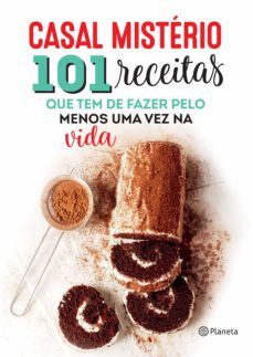 101 receitas que tem de fazer pelo menos uma vez na vida (ebook)-9789897775192