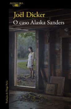 o caso alaska sanders (ebook)-joel dicker-9789897846892