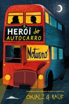 o heroi do autocarro noturno (ebook)-onjali q. rauf-9789897871092