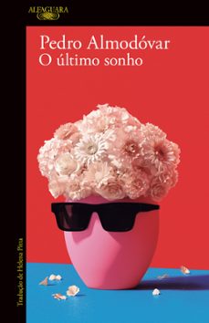 o ultimo sonho (ebook)-pedro almodovar-9789897874192