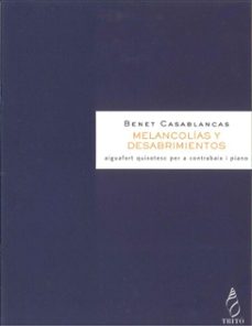 melancolias y desabrimientos (ebook)-benet casablancas-9790692042792