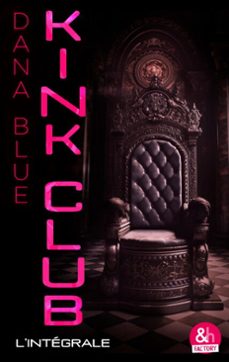 kink club - l'integrale (ebook)-dana blue-9791033923992