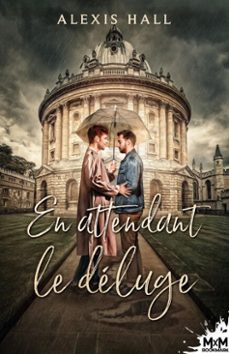 en attendant le deluge (ebook)-alexis hall-9791038100992