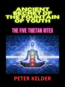 ancient secret of the fountain of youth (ebook)-peter kelder-9791223005392
