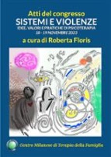 sistemi e violenze. idee, valori e pratiche di psicoterapia (ebook)-9791223076392