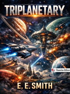 triplanetary (ebook)-e. e. smith-9791224445692