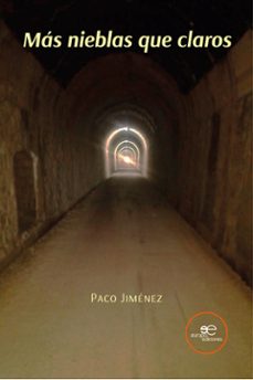 mas nieblas que claros (ebook)-paco jimenez martinez-9791256960392