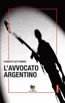l'avvocato argentino (ebook)-9791259990792
