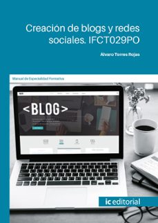 (i.b.d.)  ifct029po creacion de blogs y redes sociales.-alvaro torres rojas-9791370270292