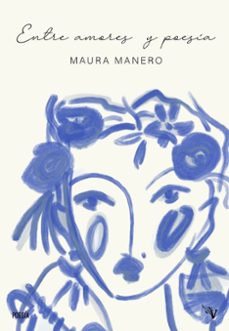 entre amores y poesia-maura manero-9791387538392