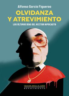 olvidanza y atrevimiento-alfonso garcia figueroa-9791387552992