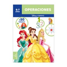 cuadernos disney learning - operaciones - princesas (6 - 7 años)-9791387844592