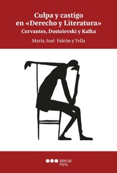 culpa y castigo en derecho y literatura-mª jose falcon y tella-9791387913892