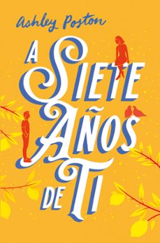 a siete años de ti-ashley poston-9791388001192