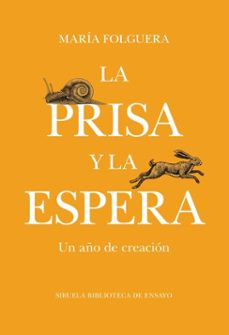 la prisa y la espera (ebook)-maría folguera-9791388032592