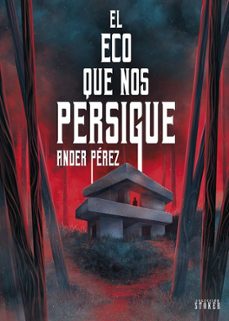 el eco que nos persigue-ander perez-9791388074592