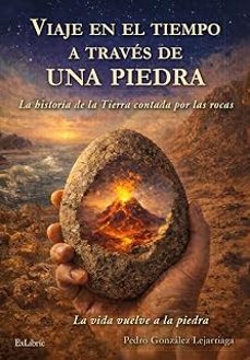 (i.b.d.) viaje en el tiempo a traves de una piedra-pedro gonzalez lejarriaga-9791388445392