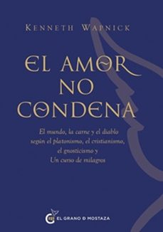 el amor no condena-kenneth wapnick-9791399020892