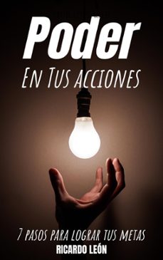 poder en tus acciones (ebook)-ricardo leon-9798201675592