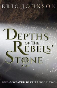 depths of the rebels' stone (ebook)-eric johnson-9798201989392