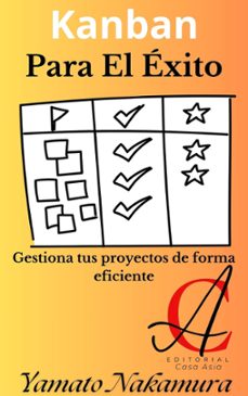kanban para el exito: gestiona tus proyectos de forma eficiente (ebook)-yamato nakamura-9798227019592