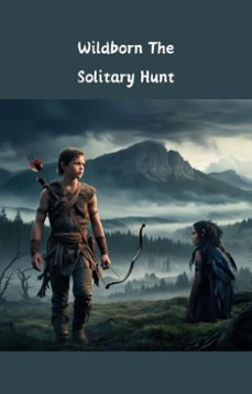 wildborn the solitary hunt (ebook)-9798230129592