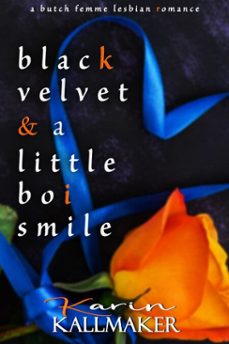 black velvet and a little boi smile (ebook)-karin kallmaker-9798231154692