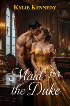 maid for the duke (ebook)-kylie kennedy-9798231197392