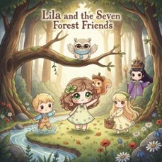 lila and the seven forest friends (ebook)-9798232190392