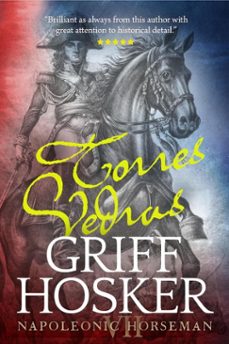 the lines of torres vedras (ebook)-griff hosker-9798232218492