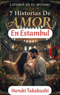 7 historias de amor en estambul (ebook)-haruki takahashi-9798232250492