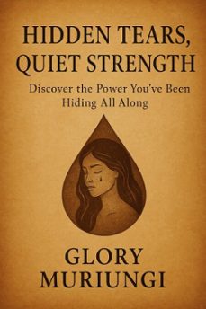 hidden tears, quiet strength (ebook)-gbless digital soulcare-9798232290092