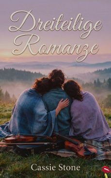 dreiteilige romanze (ebook)-cassie stone-9798232310592