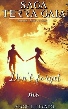 don't forget me (ebook)-jorge l. tirado-9798232331092