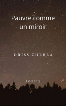 pauvre comme un miroir (ebook)-driss chebla-9798232419592