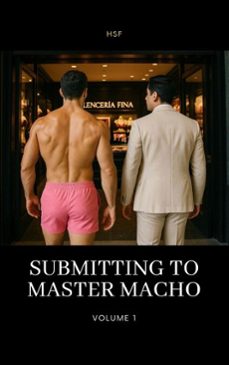 submitting to master macho: volume 1 (ebook)-9798232632892