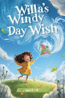 willa`s windy day wish (ebook)-anila asif-9798232773892