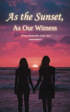 as the sunset, as our witness (ebook)-navi mistral-9798233148392